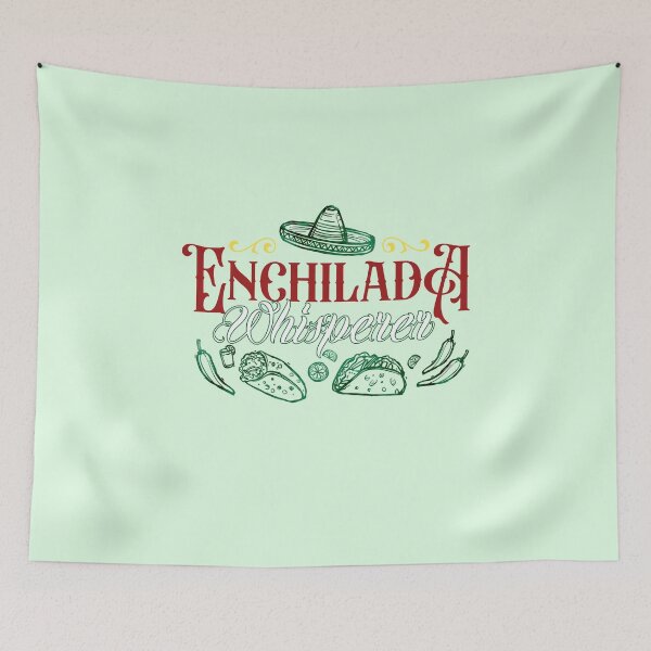 Item preview, Enchilada Whisperer designed and sold by edwinvisuals.