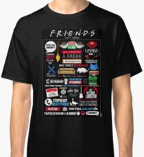 Friends Quotes Classic T-Shirt