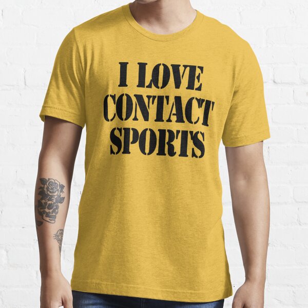 I Love Contact Sports" Essential for Sale by | Redbubble