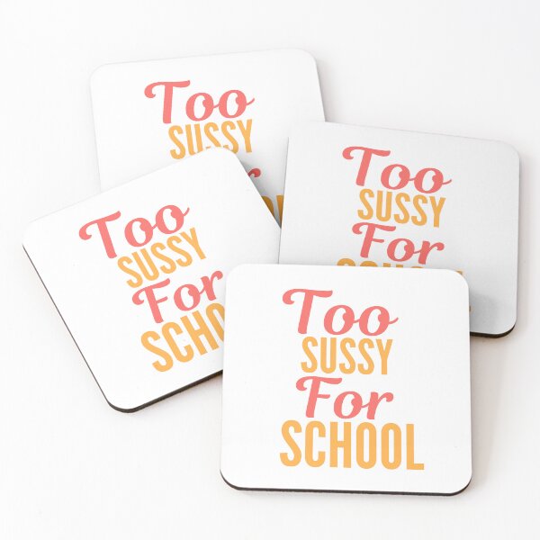 Item preview, Too Sussy For School designed and sold by Aminesnip.