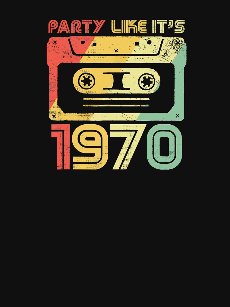 Party Like It's 1970 Retro 70s Party Outfit Costume Tee Party Like It's 1970 Retro 70s Party Outfit Costume Tee