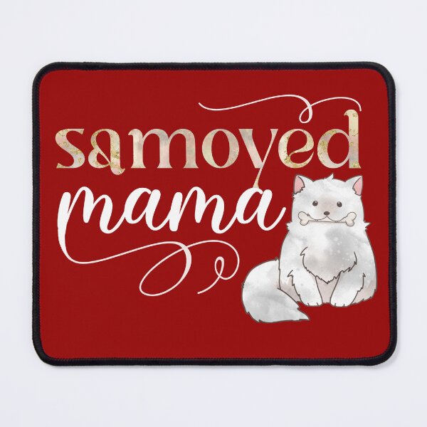 Item preview, Samoyed Mama designed and sold by edwinvisuals.