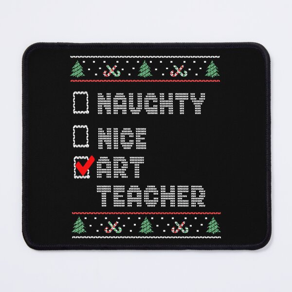 Item preview, Naughty Nice Art Teacher, Matching Christmas Group Pajama design designed and sold by Merchking1.