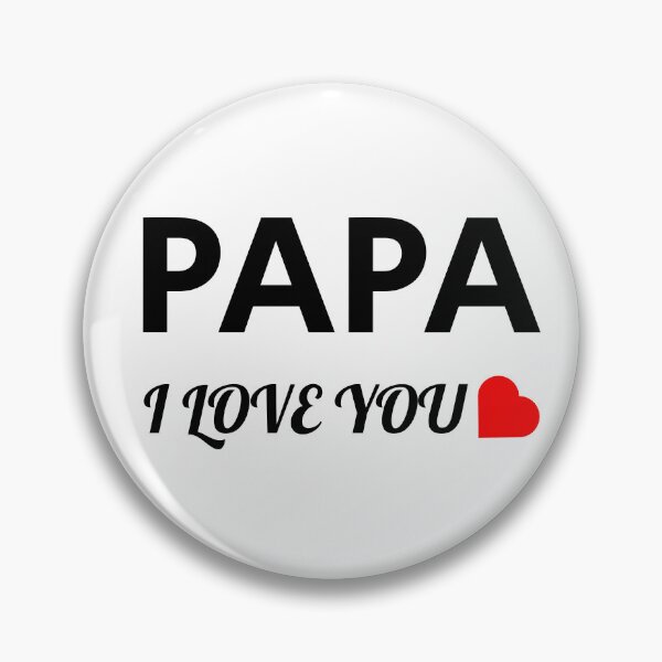 Item preview, PAPA I LOVE YOU designed and sold by Lu7u.