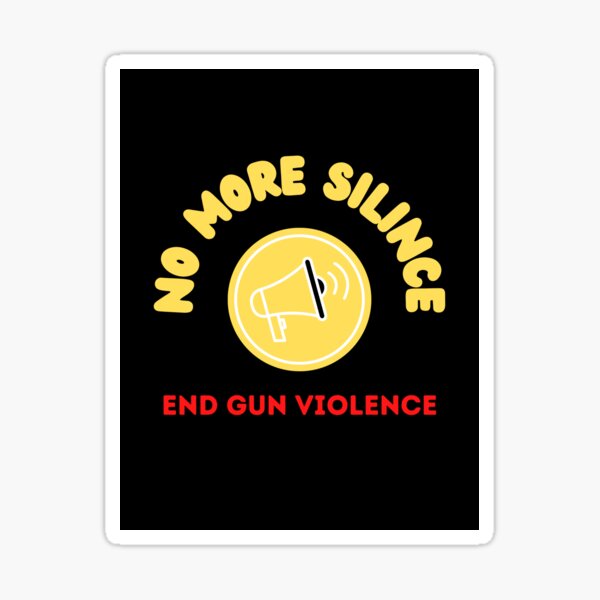 Enough End Gun Violence Sticker