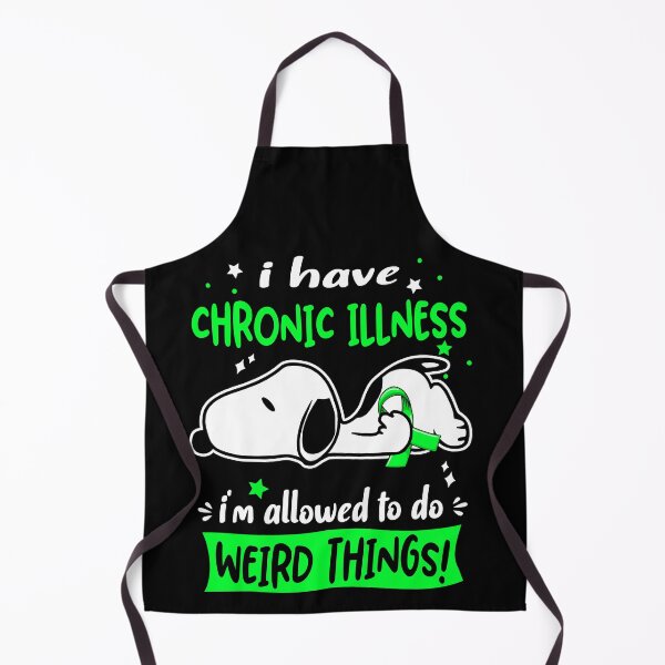 Item preview, I Have Chronic Illness I Am Allowed To Do WEIRD THINGS!  designed and sold by Wlsnpeggy.