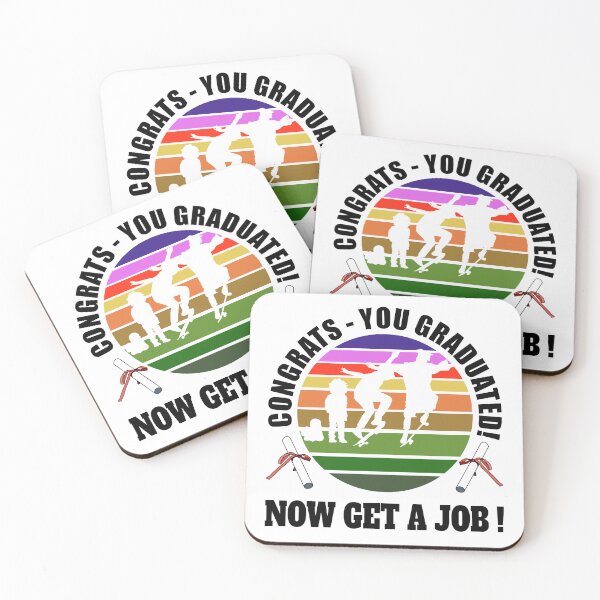 Item preview, Congrats - You graduated! Now get a job designed and sold by TJHstudio.