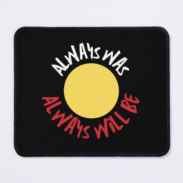 Item preview, Always Was Always Will Be Australian Aboriginal Rights designed and sold by coffeetea2020.