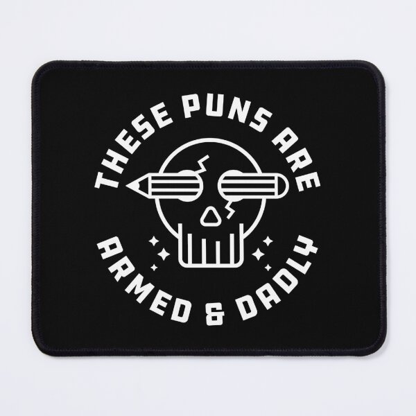 Item preview, These Puns Are Armed & Dadly - Funny Dad - Funny Husband designed and sold by Smartmerch99.