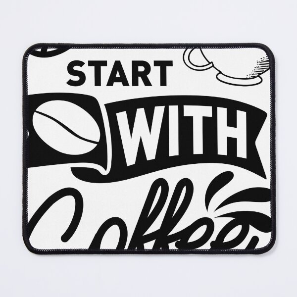 Item preview, good days start with coffee and you designed and sold by threefacts.