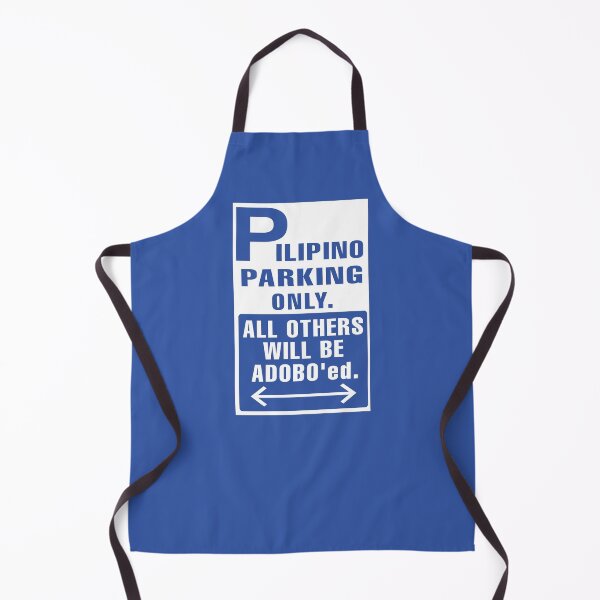 Item preview, FILIPINO PARKING ONLY ADOBO FUNNY SIGN designed and sold by aydapadi.