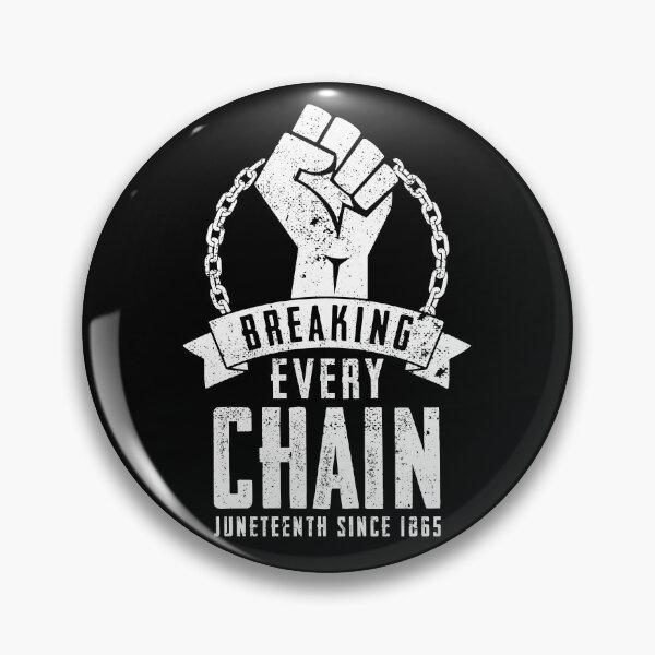 Item preview, Juneteenth Breaking Every Chain Since 1865 Black Freedom designed and sold by ohmier.