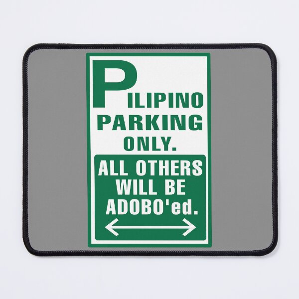 Item preview, FILIPINO PARKING ONLY ADOBO FUNNY SIGN GREEN designed and sold by aydapadi.