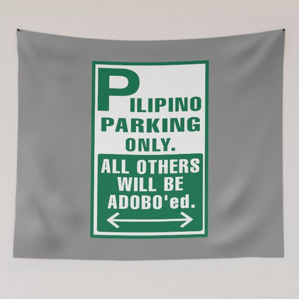 Item preview, FILIPINO PARKING ONLY ADOBO FUNNY SIGN GREEN designed and sold by aydapadi.