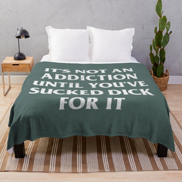 Item preview, Queer T-ShirtIt's Not An Addiction Until You've Sucked Dick For It designed and sold by HauiLoas.