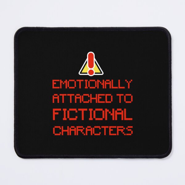 Item preview, emotionally attached to fictional characters | Funny Reading Quote with Pixel Font designed and sold by SomeDesignThing.