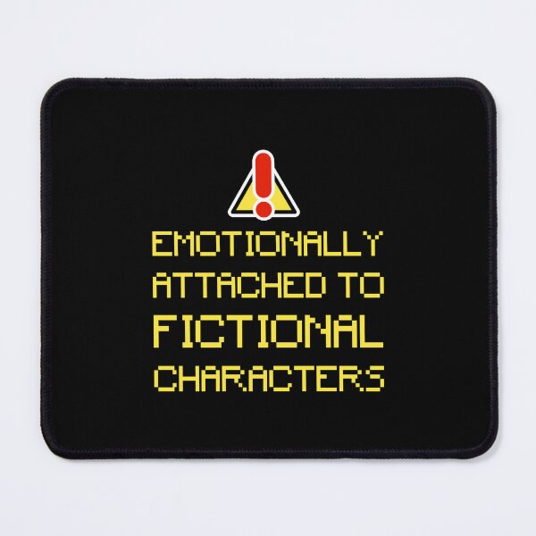 Item preview, emotionally attached to fictional characters | Funny Reading Quote with Pixel Font designed and sold by SomeDesignThing.