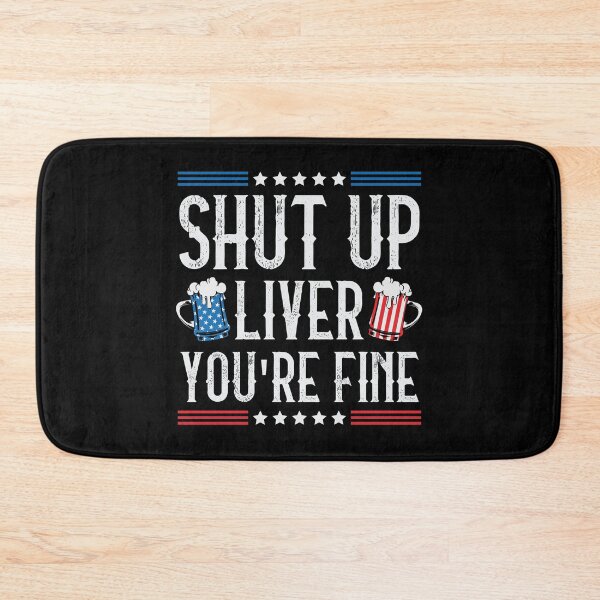 Item preview, Funny 4th Of July American Flag Shut Up Liver You Are Fine designed and sold by ohmier.