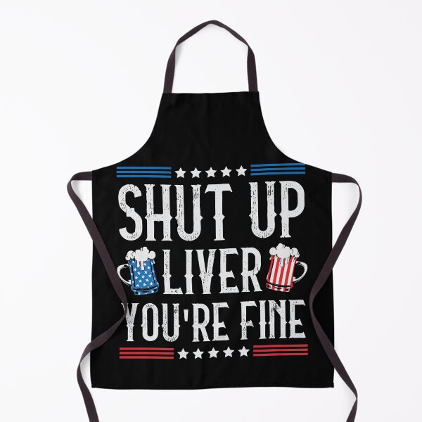 Item preview, Funny 4th Of July American Flag Shut Up Liver You Are Fine designed and sold by ohmier.
