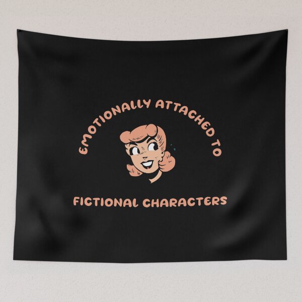 Item preview, emotionally attached to fictional characters | Funny Reading Quote with Goofy Rounded Font and Thumbs Up Dog designed and sold by SomeDesignThing.
