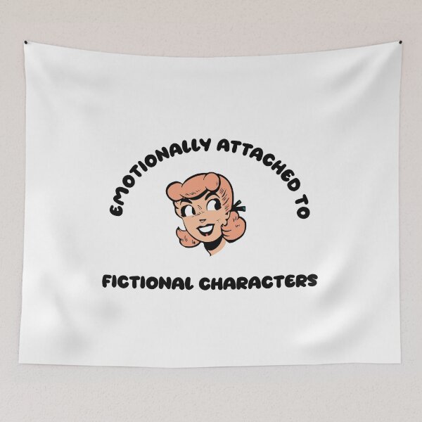 Item preview, emotionally attached to fictional characters | Funny Reading Quote with Goofy Rounded Font and Cartoon Woman designed and sold by SomeDesignThing.