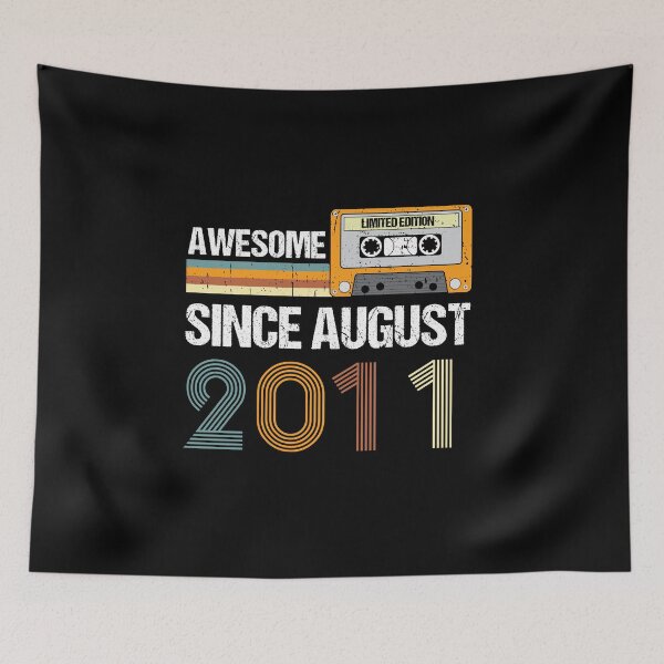 Item preview, Awesome Since August 2011 | Made In 2011 | Vintage August 2011 designed and sold by AMINE  ★★★★★.