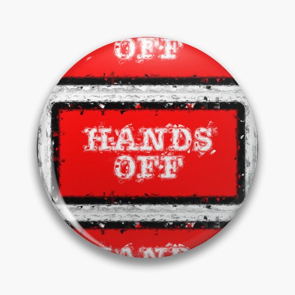 Item preview, Hands Off designed and sold by Michael van der Hoorn.