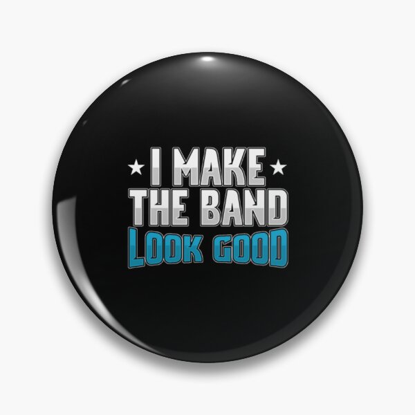 Item preview, I Make The Band Look Good Lighting Engineer  designed and sold by TunBacKJ.