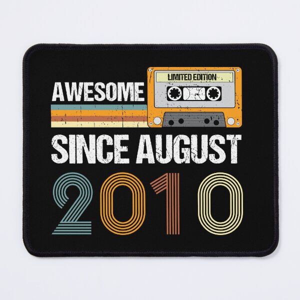 Item preview, Awesome Since August 2010 | Made In 2010 | Vintage August 2010 designed and sold by AMINE  ★★★★★.