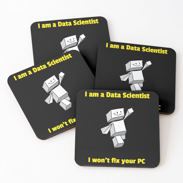 Item preview, I am a Data Scientist - I won't fix your PC designed and sold by deffro.