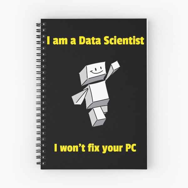 Item preview, I am a Data Scientist - I won't fix your PC designed and sold by deffro.