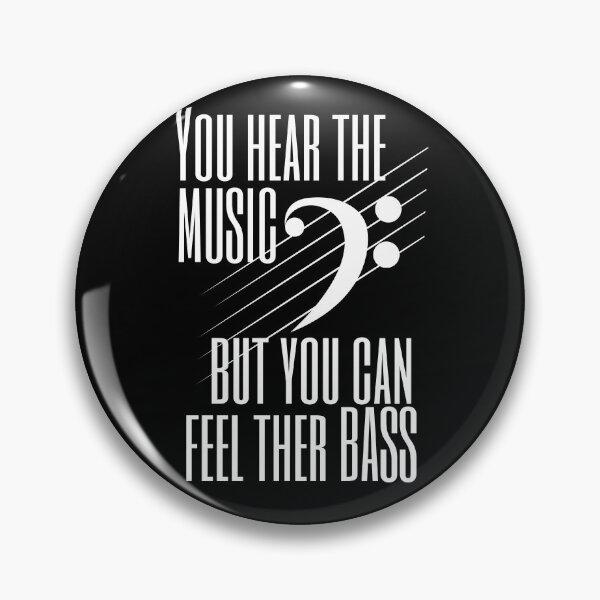 Item preview, You Hear The Music But You Feel The Bass As A Bass Player For Bass Lovers designed and sold by Funwithmusic.