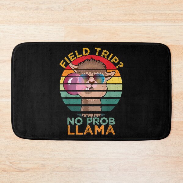 Item preview, Field Trip No Prob Llama designed and sold by TarynAbbott.