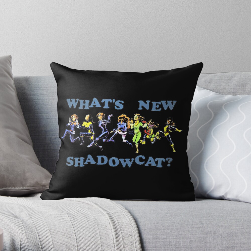 What's New, Shadowcat? Throw Pillow