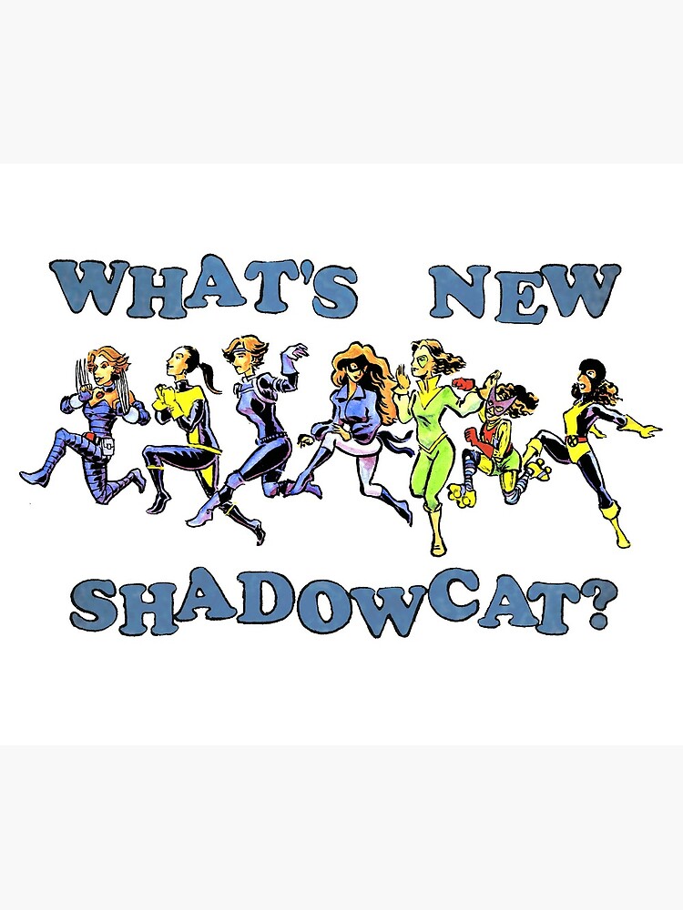 What's New, Shadowcat? by rachelandmiles