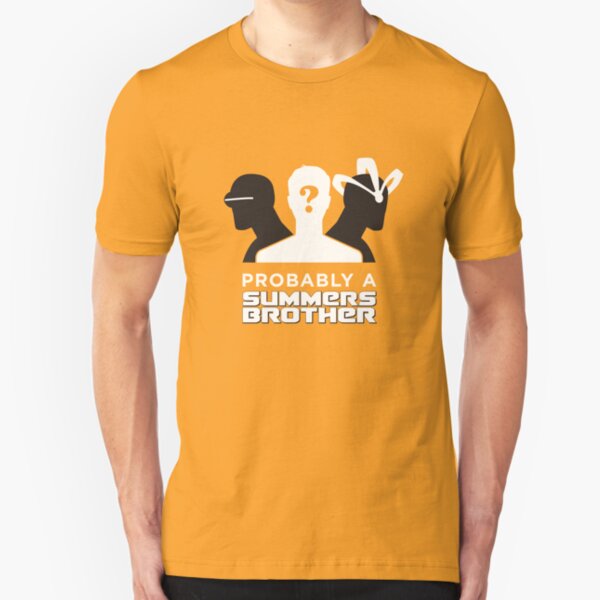 Probably a Summers Brother (Dark Background) Slim Fit T-Shirt