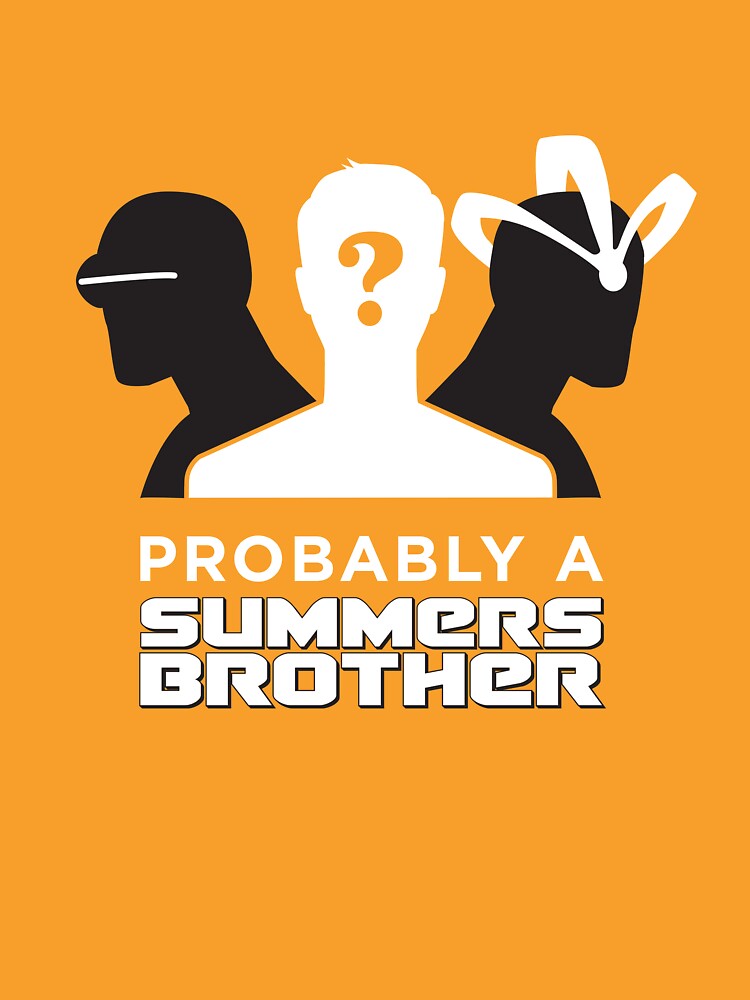 Probably a Summers Brother (Dark Background) by rachelandmiles