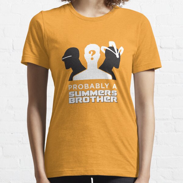 Probably a Summers Brother (Dark Background) Essential T-Shirt