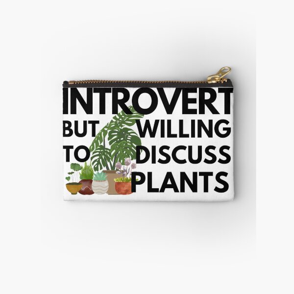 Item preview, Introvert but willing to discuss plants! designed and sold by TeamManja.