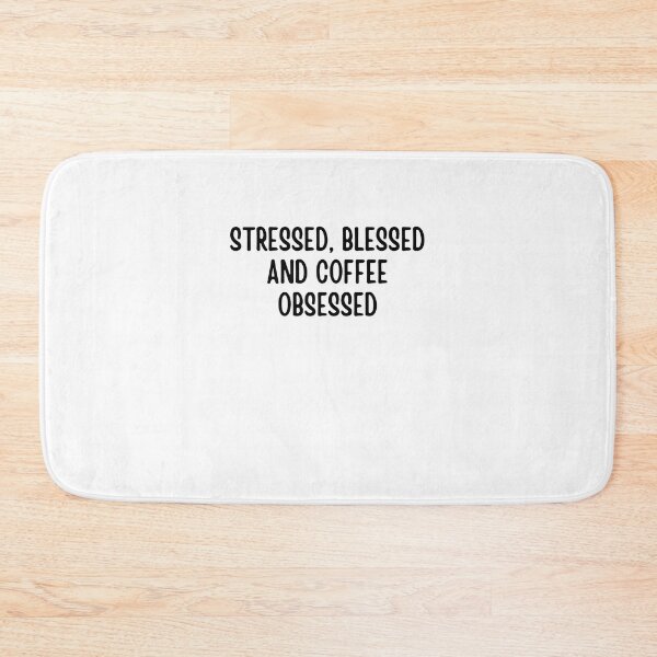 Item preview, Stressed Blessed and Coffee Obsessed designed and sold by BookOfE.