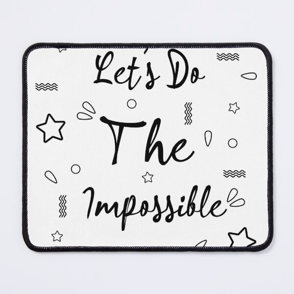 Item preview, Let's Do The Impossible motivational quote text designed and sold by feel-free-store.