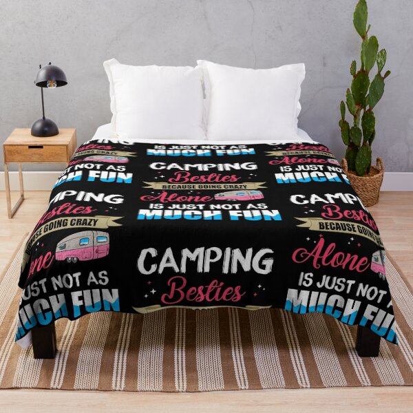 Item preview, Camping Besties Because Going Crazy Alone Is Just Not As Much Fun Funny Camping Lover Gift T-Shirt designed and sold by MarlenHan.