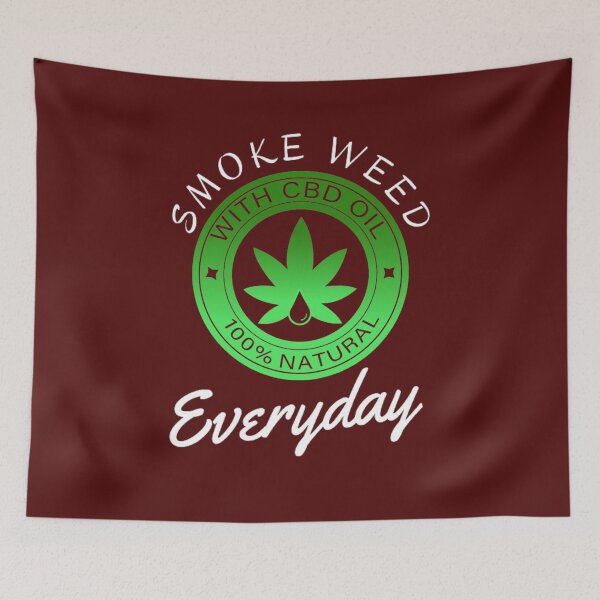 Item preview, Fuma Weed Everyday, CON ACEITE DE CBD 100% NATURAL designed and sold by BestDesignbySof.