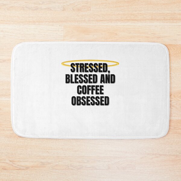 Item preview, Stressed Blessed and Coffee Obsessed designed and sold by BookOfE.