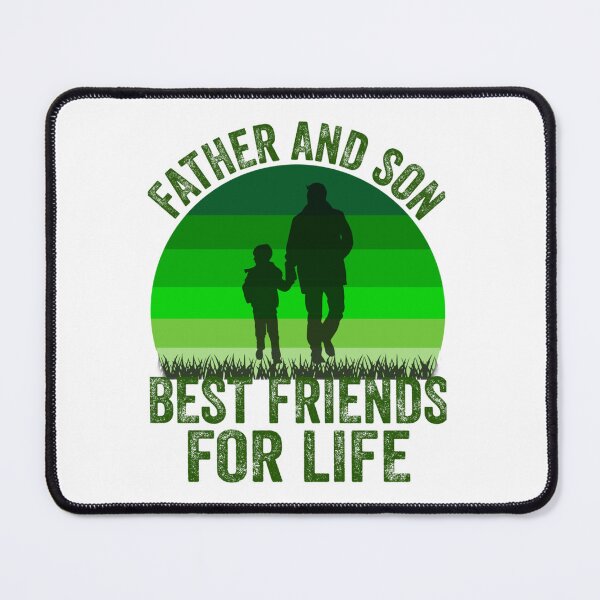 Item preview, Father and Son Best Friends for Life Happy Father&x27;s Day Dad and Son designed and sold by TravisWitty.