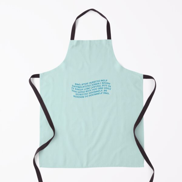 Item preview, BRO, STOP MAKING SELF DEPRECATING JOKES I KNOW IT FEELS LIKE COPING, BUT IN THE LONG RUN YOU ARE ONLY HURTING YOURSELF. BE KINDER TO YOURSELF BRO. designed and sold by Neo-Artemis.