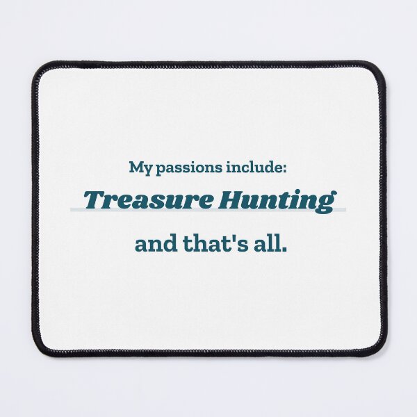 Item preview, Treasure Hunting is my passion designed and sold by cooldesignsalot.