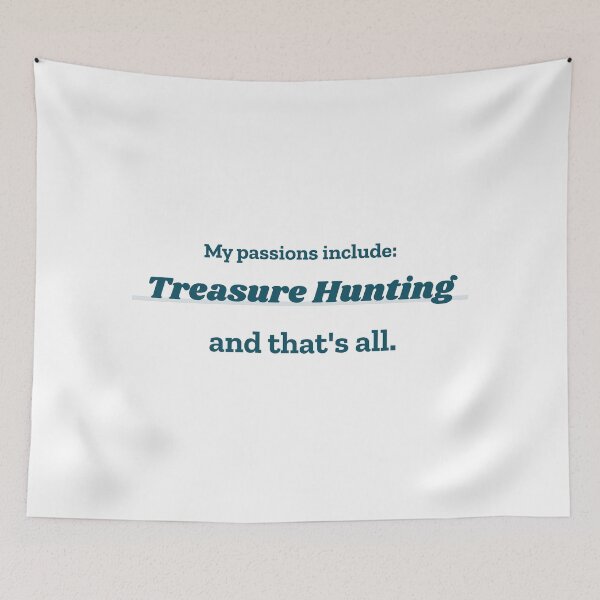 Item preview, Treasure Hunting is my passion designed and sold by cooldesignsalot.