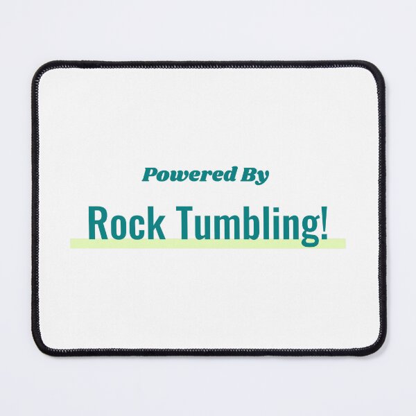 Item preview, Powered By Rock Tumbling designed and sold by cooldesignsalot.