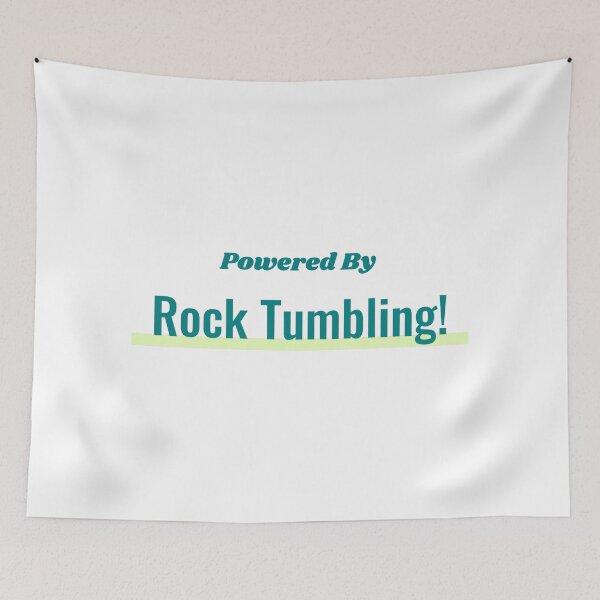 Item preview, Powered By Rock Tumbling designed and sold by cooldesignsalot.